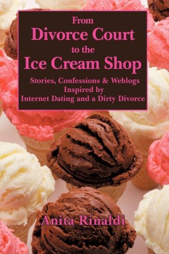 From Divorce Court to the Ice Cream Shop - cover