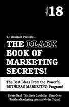 The Black Book of Marketing Secrets, Vol. 18