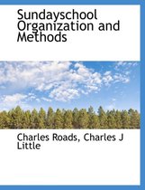 Sundayschool Organization and Methods