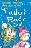 Tudur Budr: Eira