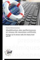 Mod lisation Des Performances Et R seau de Neurones Artificiels