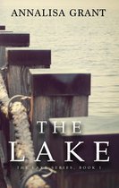 The Lake Series 1 - The Lake (The Lake Series, Book 1)
