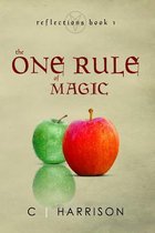 The One Rule of Magic