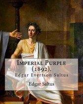 Imperial Purple (1892). by