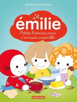 Émilie - Émilie. 5 Petites histoires pour s'amuser ensemble