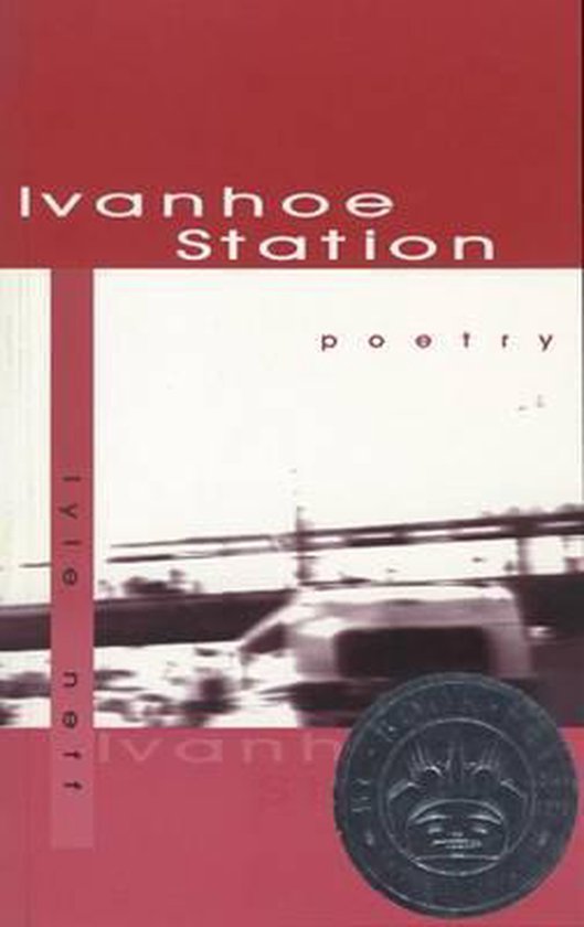 Ivanhoe Station, Lyle Neff 9781895636161 Boeken