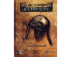 Clockwork & Chivalry 2nd Edition Core