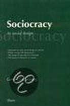 Sociocracy as social design