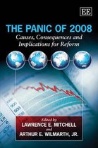 The Panic of 2008 – Causes, Consequences and Implications for Reform