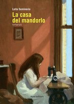 Asfodeli 4 - La casa del mandorlo