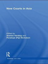 Routledge Law in Asia - New Courts in Asia