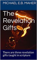Gifts of the church - The Revelation Gifts