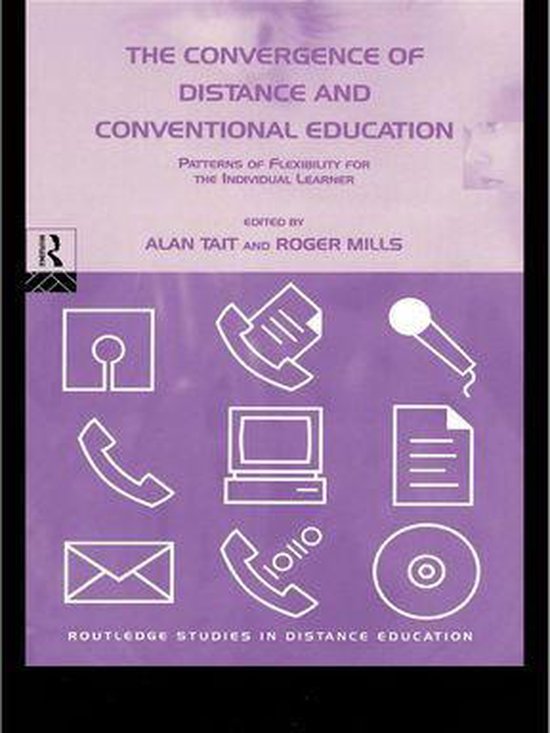The Convergence of Distance and Conventional Education - cover