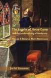 Juggler of Notre Dame-The Juggler of Notre Dame and the Medievalizing of Modernity