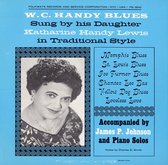 As Sung by His Daughter Katharine Handy Lewis