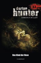 Dorian Hunter 11 - Dorian Hunter 11 - Das Kind der Hexe
