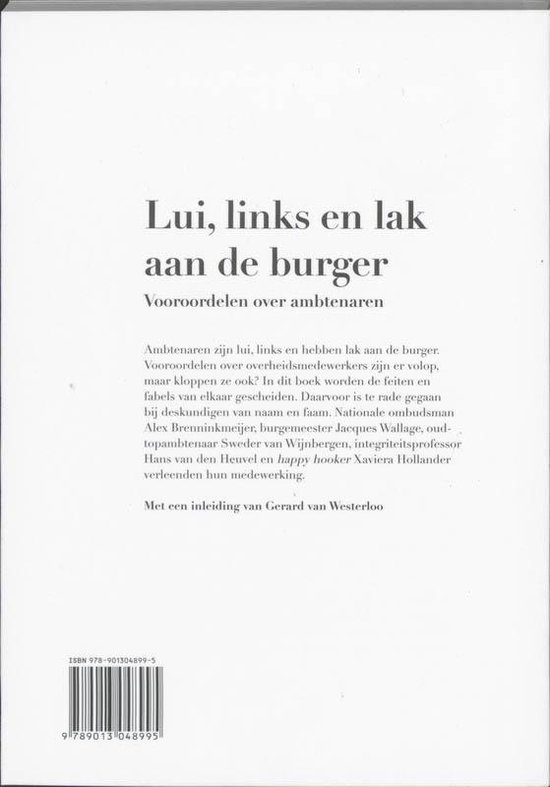 Lui, links en lak aan de burger