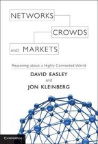 Networks Crowds & Markets