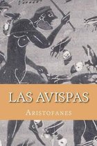 Las Avispas (Spanish Edition)