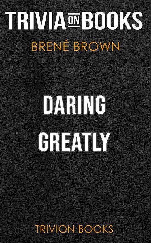 Foto: Daring greatly by bren brown trivia on books 