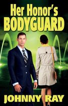 Her Honor's Bodyguard -- Paperback Version
