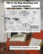 FM 21-26 Map Reading and Land Navigation.