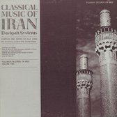 Classical Music Of Iran: The Dastgah System, Vol. 2