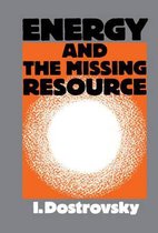 Energy and the Missing Resource