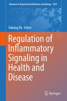 Advances in Experimental Medicine and Biology 1024 - Regulation of Inflammatory Signaling in Health and Disease