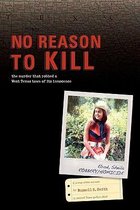 No Reason to Kill