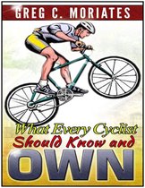 What Every Cyclist Should Know and Own