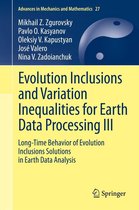 Advances in Mechanics and Mathematics 27 - Evolution Inclusions and Variation Inequalities for Earth Data Processing III