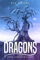 Myths, Legends & History- Dragons