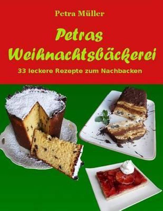 Petras Kochbücher- Petras Weihnachtsbäckerei - cover
