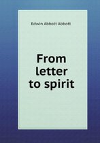 From letter to spirit