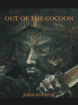 Out of the Cocoon