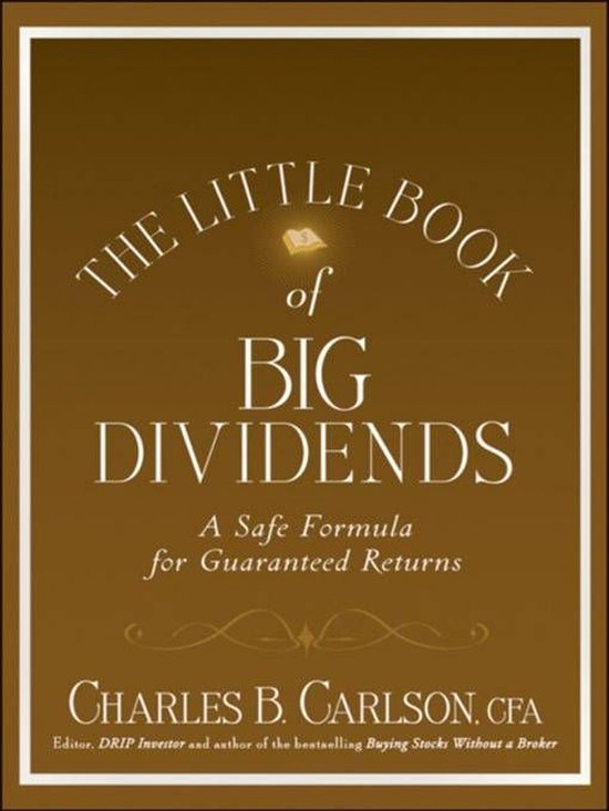 Little Books. Big Profits 26 - The Little Book of Big Dividends
