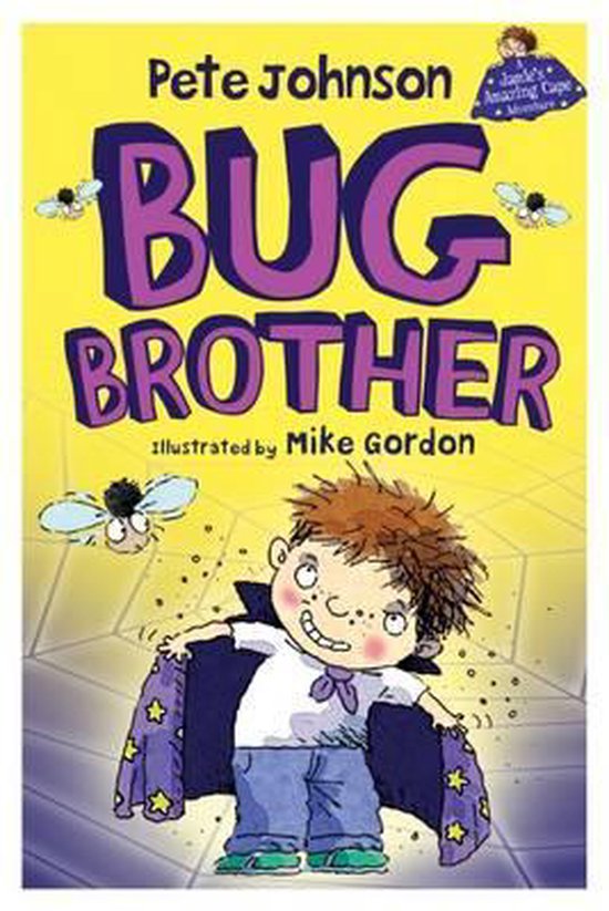 Bug Brother, Pete Johnson 9781846470875 Boeken