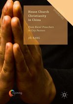 Global Diversities - House Church Christianity in China