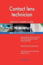 Contact Lens Technician Red-Hot Career Guide; 2541 Real Interview Questions