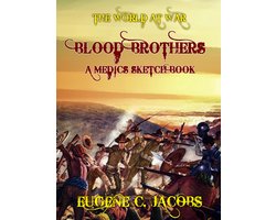 Blood Brothers A Medics Sketch Book