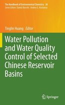 Water Pollution and Water Quality Control of Selected Chinese Reservoir Basins