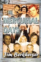In Mercurial Days