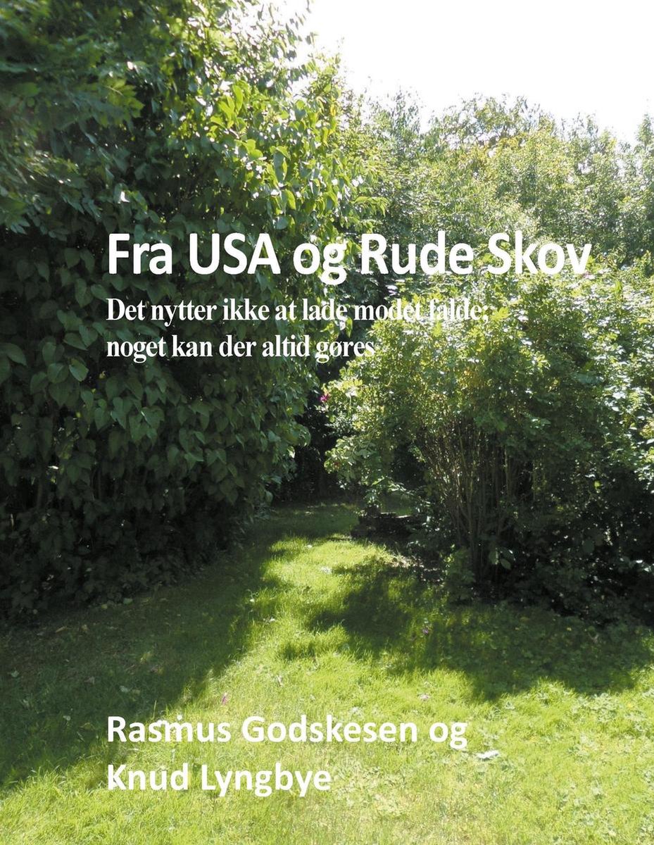 Fra USA og Rude Skov - Rasmus Godskesen