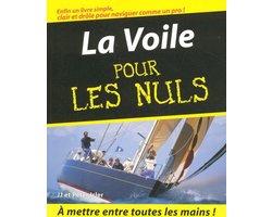 La Voile Pour les Nuls (ebook), Jj | 9782754040587 | Boeken | bol.com