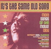 It's the Same Old Song: More Songs of the Motor City