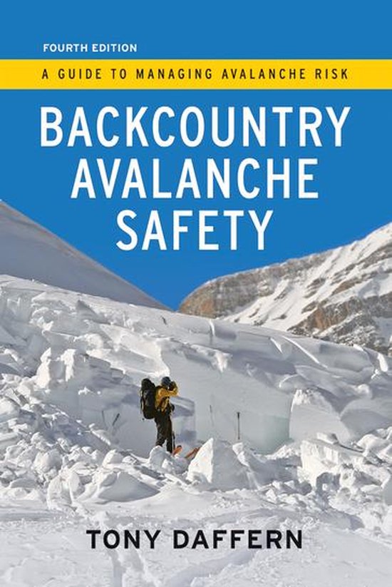 Backcountry Avalanche Safety - 4th Edition - cover