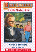 Baby-Sitters Little Sister 17 - Karen's Brothers (Baby-Sitters Little Sister #17)