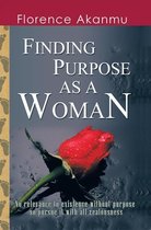 Finding Purpose as a Woman