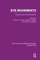 Psychology Library Editions: Perception - Eye Movements